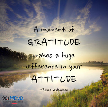 A moment of gratitude… #quotesToGo | wdvd-fm